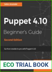 Puppet 4.10 Beginner|s Guide, 2nd Edition