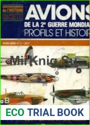 Avions de la Seconde Guerre Mondiale Profils et Histoire (Connaissance de l’Histoire Hors Serie №5)