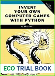 Invent Your Own Computer Games with Python