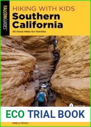 Hiking with Kids Southern California 45 Great Hikes for Families