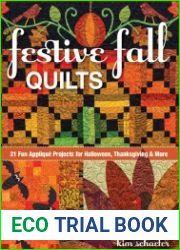 Festive Fall Quilts 21 Fun Appliqu? Projects for Halloween, Thanksgiving & More