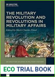 The Military Revolution and Revolutions in Military Affairs (Issn, 3) (De Gruyter Studies in Military History, 3)