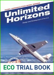 Unlimited Horizons Design and Development of the U-2