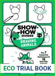 Show-How Guides Drawing Animals The 7 Essential Techniques & 19 Adorable Animals Everyone Should Know!