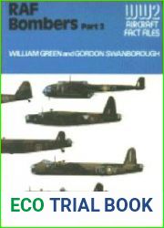 RAF Bombers. Part 2Автор(ы) William Green and Gordon SwanboroughИздательство MacDonald and Jane|sСерия WW2 Aircraft Fact FilesГод 1979ISBN 0354012304Страниц 76Язык EnglishФормат PDFРазмер 50 MB<!--col