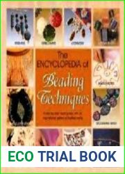The Encyclopedia of Beading Techniques