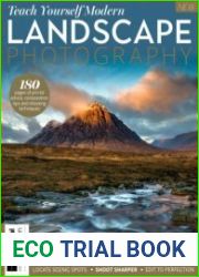 Teach Yourself Modern Landscape Photography - 3rd Edition 2023