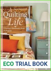 A Quilting Life Creating a Handmade Home