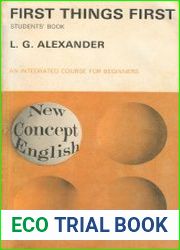First Things First. Student|s book An Integrated Course For Beginners