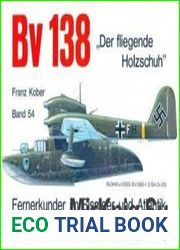 Bv 138 "Der Fliegende Holzschuh" (Waffen-Arsenal 54)