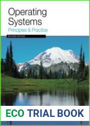 Operating Systems Principles and Practice, 2nd Edition