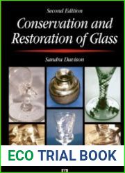 Conservation and Restoration of Glass