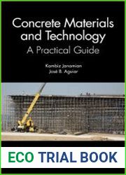 Concrete Materials and Technology A Practical Guide