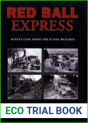 Red Ball Express Supply Line from the D-Day Beaches