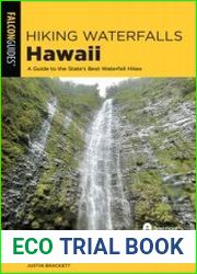Hiking Waterfalls Hawaii A Guide to the State|s Best Waterfall Hikes (State Hiking Guides)