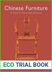 Chinese Furniture A Guide to Collecting Antiques