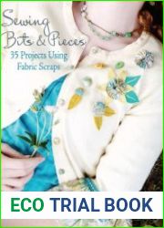 Sewing. Bits and Pieces