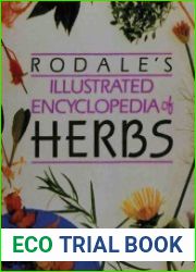 Rodale|s Illustrated Encyclopedia of Herbs