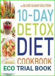 The Blood Sugar Solution 10-Day Detox Diet Cookbook