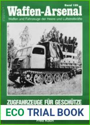 Zugfahrzeuge fur Geschutze der Wehrmacht 1935-1945 (Waffen-Arsenal 189)