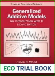 Generalized Additive Models An Introduction with R, 2nd Edition