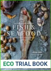 The Hog Island Book of Fish & Seafood Culinary Treasures from Our Waters
