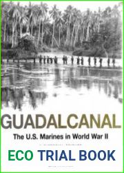 Guadalcanal The U.S. Marines in World War II A Pictorial Tribute