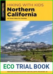 Hiking with Kids Northern California 42 Great Hikes for Families