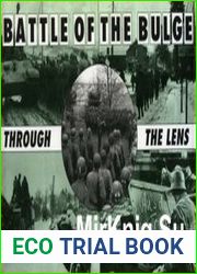 Battle of the Bulge Through the Lens