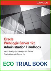 Oracle WebLogic Server 12c Administration Handbook