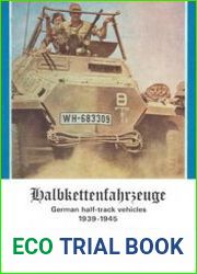 Halbkettenfahrzeuge German Half-track Vehicles 1939-1945 (Wehrmacht Illustrated №4)