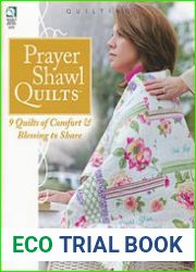 Prayer Shawl Quilts 9 Quilts of Comfort and Blessing to Share