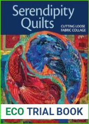 Serendipity Quilts Cutting Loose Fabric Collage
