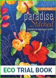Paradise Stitched Sashiko & Applique Quilts