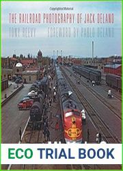 The Railroad Photography of Jack Delano