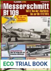 Messerschmitt Bf109 Teil 3 Von der "Kurfurst" bis zur HA-1112 M1L (Flugzeug Classic Extra)