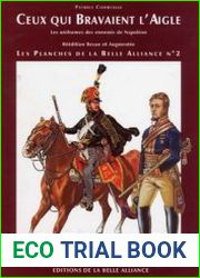 Ceux Qui Bravaient L’Aigle (Les Planches de la Belle Alliance №2)