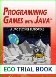 Programming Games with Java A JFC Swing Tutorial