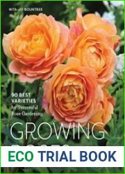 Growing Roses in the Pacific Northwest 90 Best Varieties for Successful Rose Gardening