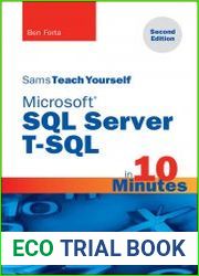 Microsoft SQL Server T-SQL in 10 Minutes, Sams Teach Yourself, 2nd Edition