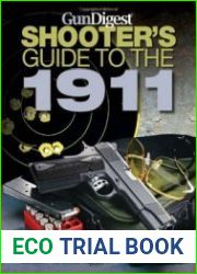 Gun Digest Shooter|s Guide to the 1911