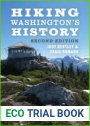 Hiking Washington|s History, 2nd Edition