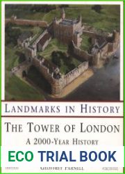 The Tower of London A 2000 Year History