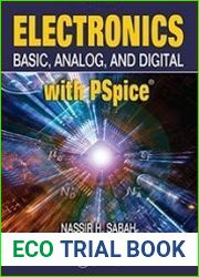 Electronics Basic, Analog, and Digital with PSpice