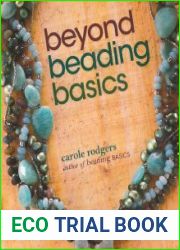 Beyond Beading Basics
