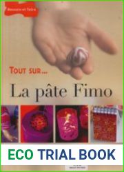 Tout Sur... La Pate Fimo (Лепим из пластики)