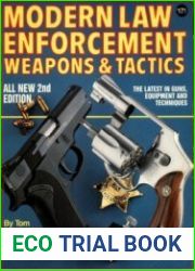 Modern Law Enforcement Weapons and Tactics