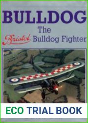 Bulldog The Bristol Bulldog Fighter