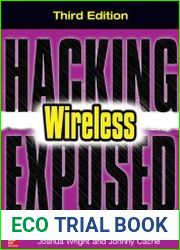 Hacking Exposed Wireless, Third Edition