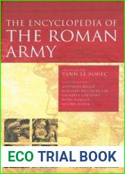 The Encyclopedia of the Roman Army, Volume 1 & 2
